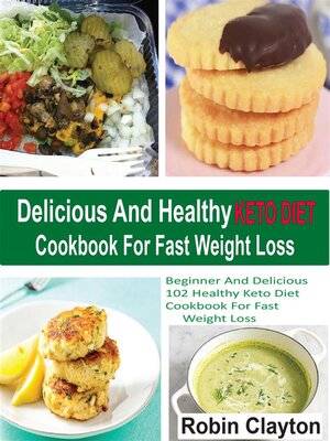 cover image of Delicious and Healthy Keto Diet Cookbook For Fast Weight Loss
